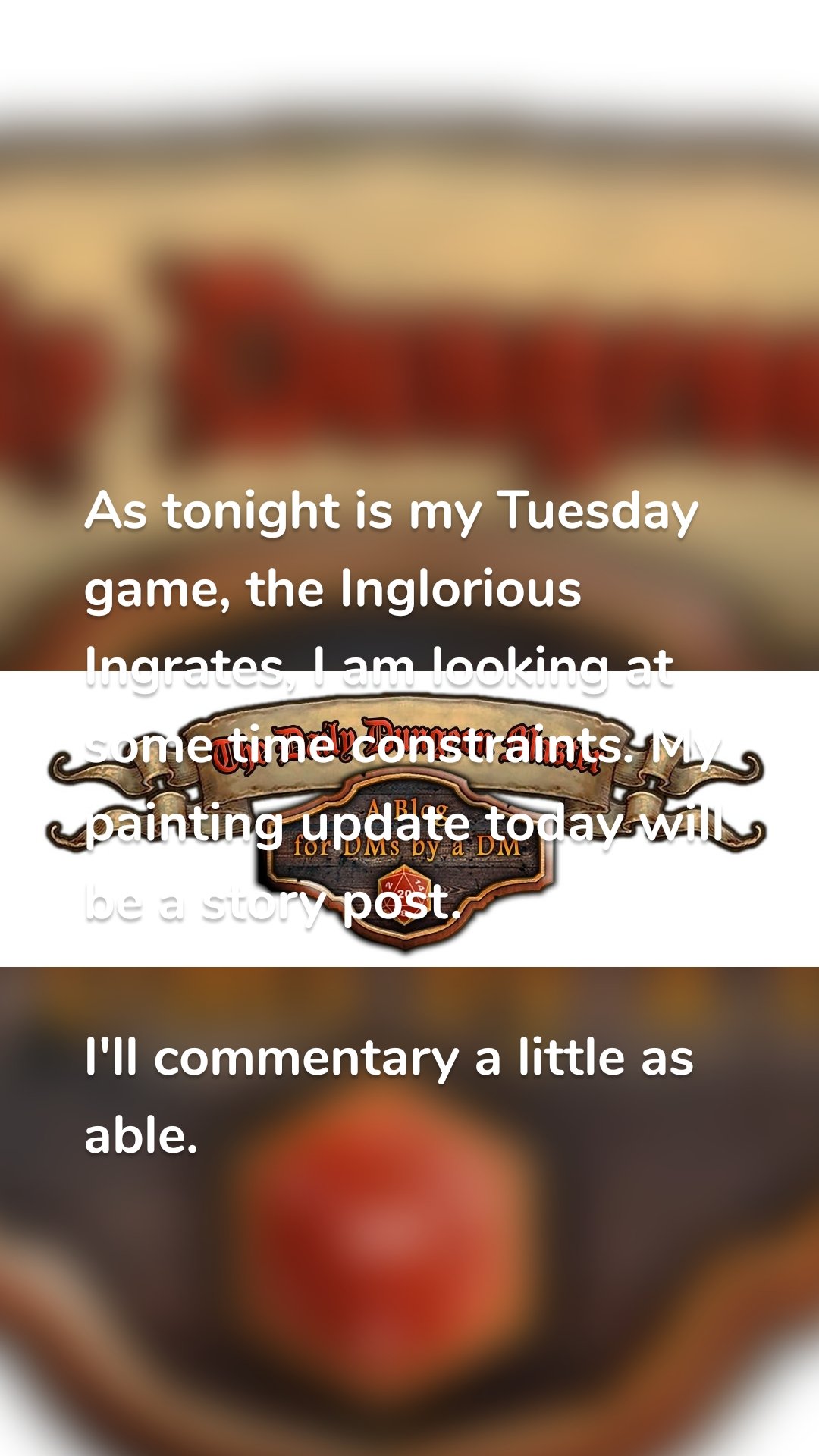 As tonight is my Tuesday game, the Inglorious Ingrates, I am looking at some time constraints. My painting update today will be a story post.

I'll commentary a little as able. 